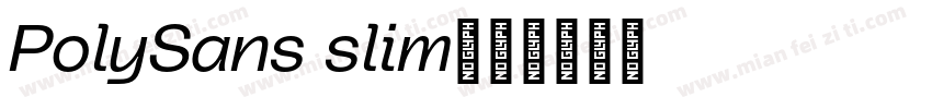 PolySans slim字体转换